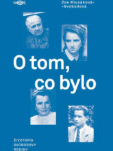 O tom, co bylo